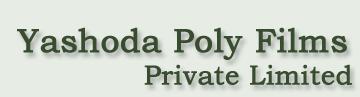 Yashoda Poly Films Private Limited